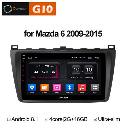 Ownice G10 S9506E  Mazda 6, 2009 (Android 8.1)